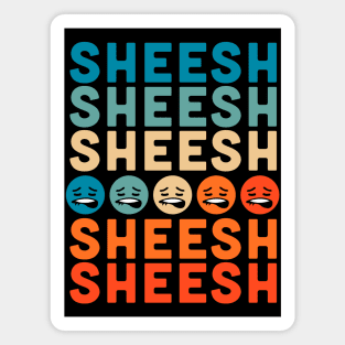 Sheeesh Sheesh Bussin' Funny Gen Z Slang Retro Vintage Magnet